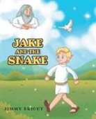 Jimmy Bright - Jake and the Snake