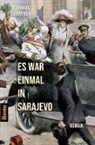 Bernward Schneider - Es war einmal in Sarajevo