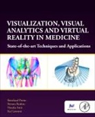 Kai Lawonn, Kai (Assistant Professor for visualization Lawonn, Bernhard Preim, Bernhard (Professor of Visualization Preim, Preim Bernhard, Renata Raidou... - Visualization, Visual Analytics and Virtual Reality in Medicine