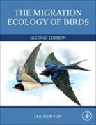 Ian Newton, Ian (Senior Ecologist Newton, Newton Ian - The Migration Ecology of Birds