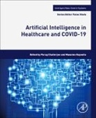 Parag (Assistant Professor Chatterjee, Parag Chatterjee, Parag (Assistant Professor Chatterjee, Massimo Esposito, Massimo (Institute for High Performance Computing and Networking (ICAR) Esposito - Artificial Intelligence in Healthcare and Covid-19