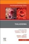 Jr Benz, Edward J. Benz Jr, Edward J. BenzJr, Vijay G. Sankaran, Vijay G. Sankaran - Thalassemia, An Issue of Hematology/Oncology Clinics of North America: Volume 37-2