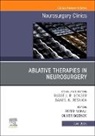 Oliver Bozinov, Peter Nakaji, Peter (Chair Nakaji, Nakaji Peter - Ablative Therapies in Neurosurgery, An Issue of Neurosurgery Clinics of North America: Volume 34-2