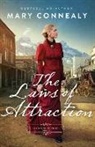 Mary Connealy - The Laws of Attraction