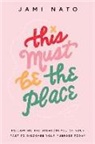 Jami NATO - This Must Be the Place