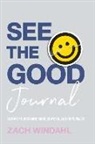 Zach Windahl - See the Good Journal