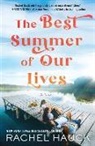 Rachel Hauck - The Best Summer of Our Lives