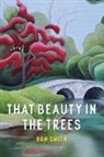 Ron Smith, Ron/ Smith Smith, Dave Smith - That Beauty in the Trees