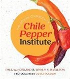 Paul W Bosland, Paul W. Bosland, Paul W./ Hamilton Bosland, Wendy V Hamilton, Wendy V. Hamilton, Graham Carolyn... - The Official Cookbook of the Chile Pepper Institute