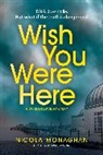 Nicola Monaghan, Monaghan Nicola - Wish You Were Here