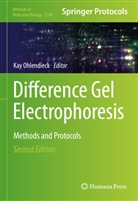 Kay Ohlendieck - Difference Gel Electrophoresis