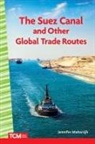 Jennifer Maharajh - The Suez Canal and Other Global Trade Routes
