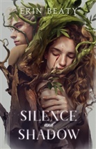 Erin Beaty, Beaty Erin - Silence and Shadow