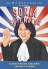 Nathalie Alonso, Claudia Romo Edelman, Alexandra Beguez - Hispanic Star En Español: Sonia Sotomayor