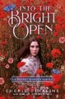 Cherie Dimaline - Into the Bright Open: A Secret Garden Remix