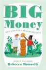 Rebecca Donnelly, Rebecca Donnelly - Big Money