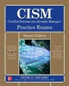 Peter Gregory - CISM Certified Information Security Manager Practice Exams, Second Edition