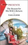 Tara Pammi - The Reason for His Wife's Return