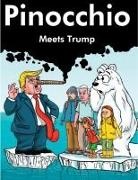 Pinocchio - Pinocchio Meets Trump