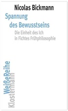 Nicolas Bickmann - Spannung des Bewusstseins