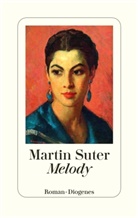 Martin Suter - Melody
