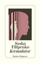Sasha Filipenko - Kremulator