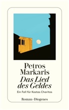 Petros Markaris - Das Lied des Geldes