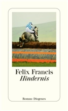 Felix Francis - Hindernis