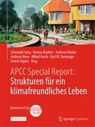 Ernest Aigner, Christoph Görg, Verena Madner, Andreas Muhar, Andreas Muhar u a, Andreas Novy... - APCC Special Report: Strukturen für ein klimafreundliches Leben