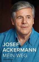 Josef Ackermann - Mein Weg
