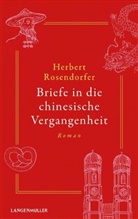Herbert Rosendorfer - Briefe in die chinesische Vergangenheit