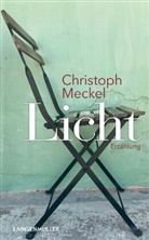 Christoph Meckel - Licht