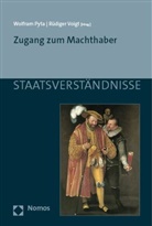 Wolfram Pyta, Voigt, Rüdiger Voigt - Zugang zum Machthaber