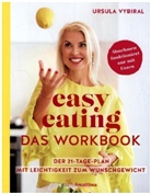 Ursula Vybiral - easy eating - Das Workbook