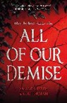 Amanda Foody, Foody Amanda, C L Herman, C. L.. Herman, Christine Lynn Herman - All of Our Demise