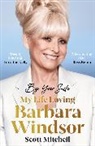 Scott Mitchell - By Your Side: My Life Loving Barbara Windsor