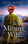 Kerry Barrett, Barrett Kerry - The Missing Wife