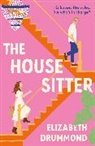 Elizabeth Drummond - The House Sitter
