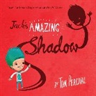 Tom Percival, Percival Tom - Jack's Amazing Shadow
