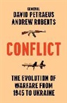 David Petraeus, David (General) Petraeus, Andrew Roberts - Conflict