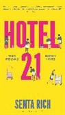 Senta Rich - Hotel 21