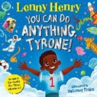 Lenny Henry, Henry Lenny, Salomey Doku - You Can Do Anything, Tyrone!