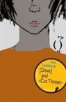Fina Casalderrey - Dove and Cut Throat