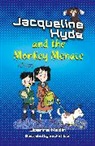 Joanna Nadin, Nadin Joanna, Becka Moor, Moor Becka - Reading Planet KS2: Jacqueline Hyde and the Monkey Menace - Mercury/Brown