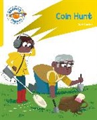 Zoe Clarke, Clarke Zoe, Luke Seguin-Magee - Reading Planet: Rocket Phonics – Target Practice - Coin Hunt - Yellow