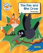 Clare Bristow, Bristow Clare, Paul Nicholls - Reading Planet: Rocket Phonics – Target Practice - The Fox and the Crow - Blue