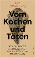 Leon Joskowitz - Vom Kochen und Töten