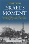 Jeffrey Herf, Jeffrey (University of Maryland Herf - Israel's Moment