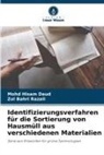Mohd Hisam Daud, Zol Bahri Razali - Identifizierungsverfahren für die Sortierung von Hausmüll aus verschiedenen Materialien