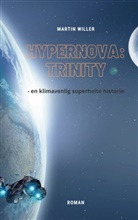 Martin Willer - Hypernova Trinity